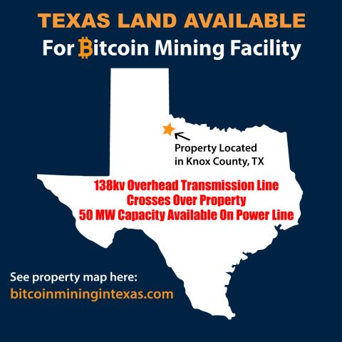 Texas Land Available For Bitcoin Mining Facility - Call 214-244-7882